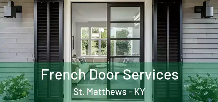  French Door Services St. Matthews - KY