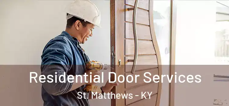  Residential Door Services St. Matthews - KY