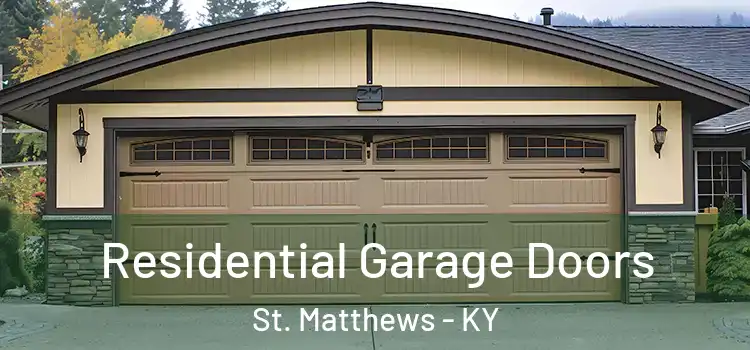  Residential Garage Doors St. Matthews - KY