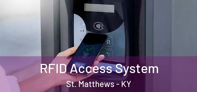 RFID Access System St. Matthews - KY